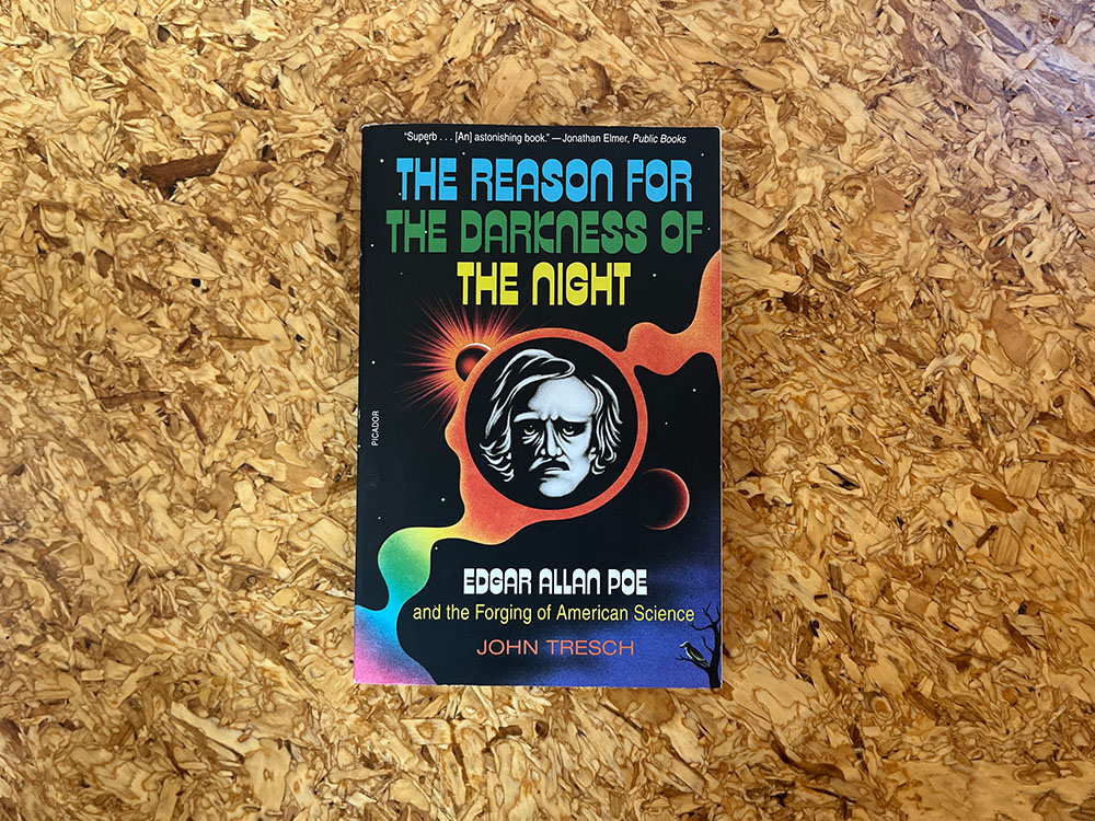 The Reason for the Darkness of the Night, John&nbsp;Tresch